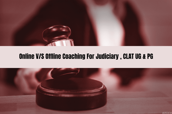 Beyond Classroom Walls Pros and Cons of Online vs Offline Coaching for CLAT UG PG and Judiciary